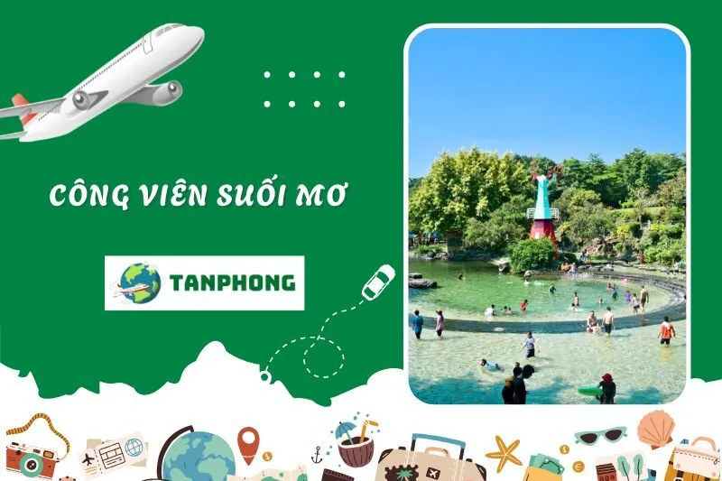 Công Viên Suối Mơ