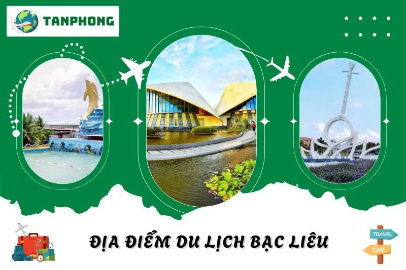 địa điểm du lịch Bạc Liêu