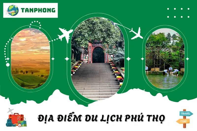 địa điểm du lịch Phú Thọ