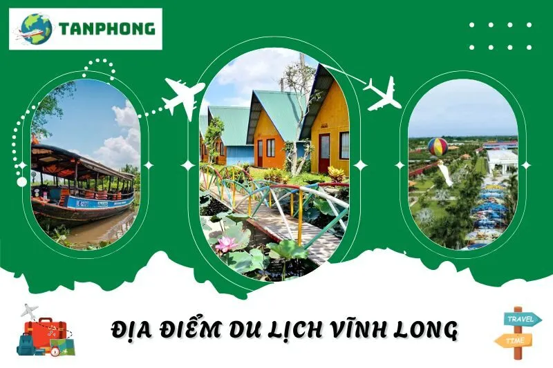 địa điểm du lịch Vĩnh Long