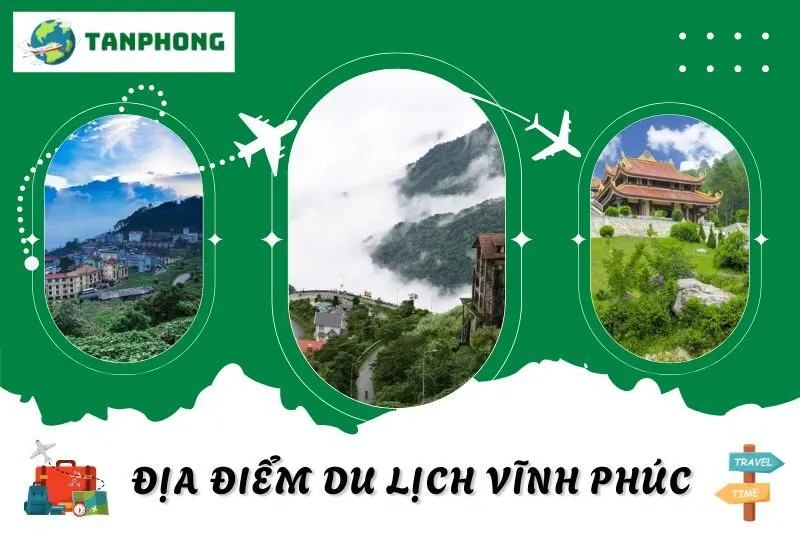 địa điểm du lịch Vĩnh Phúc