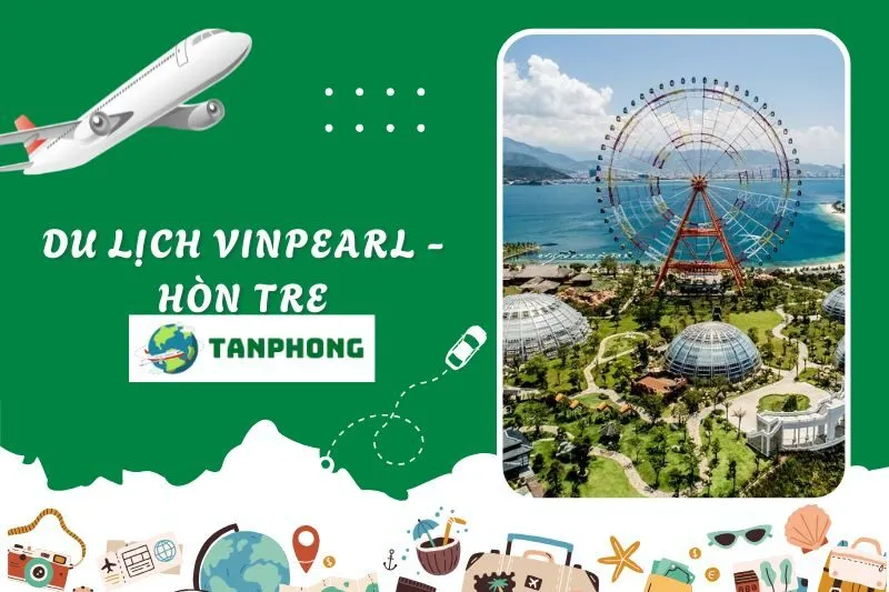 Du lịch Vinpearl - Hòn Tre