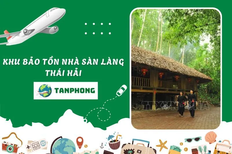 Khu bảo tồn nhà sàn làng Thái Hải