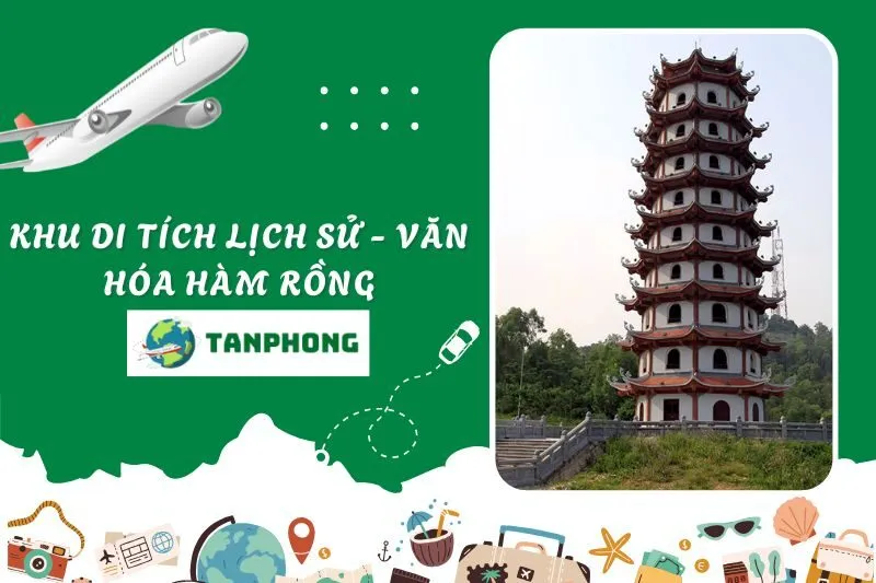 Khu Di Tích Lịch Sử - Văn Hóa Hàm Rồng