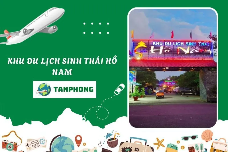 Khu Du Lịch Sinh Thái Hồ Nam