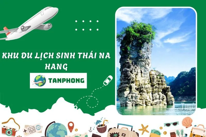 Khu du lịch sinh thái Na Hang