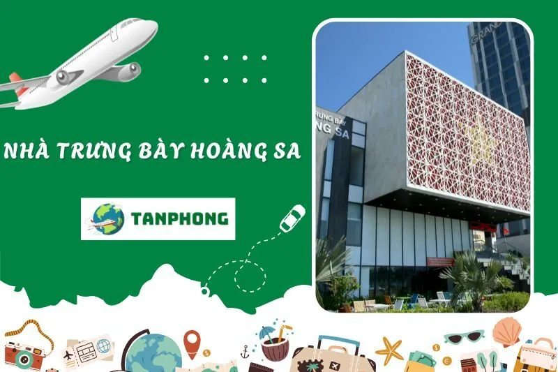 Nhà Trưng Bày Hoàng Sa