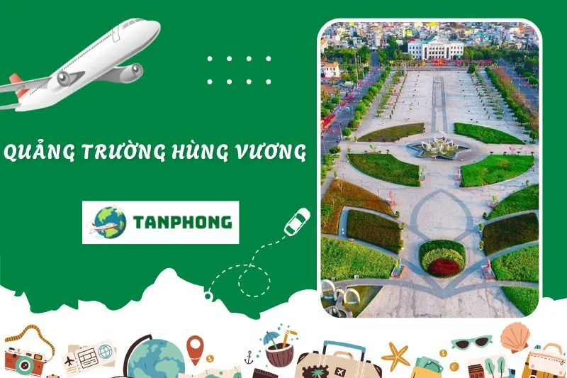 Quảng Trường Hùng Vương