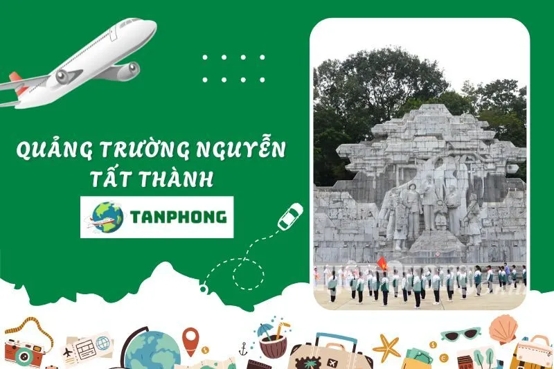 Quảng trường Nguyễn Tất Thành