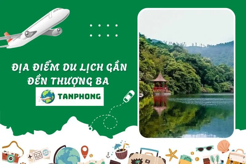 Địa điểm du lịch gần Đền Thượng Ba Vì nên khám phá