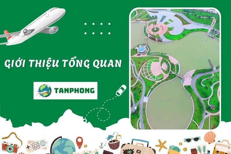 Giới thiệu tổng quan về Công viên Hòa Bình Hà Nội