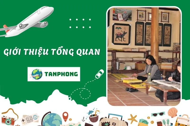 Giới thiệu tổng quan về Làng tranh Đông Hồ Hà Nội