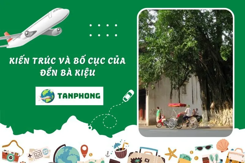 Kiến trúc và bố cục của Đền Bà Kiệu