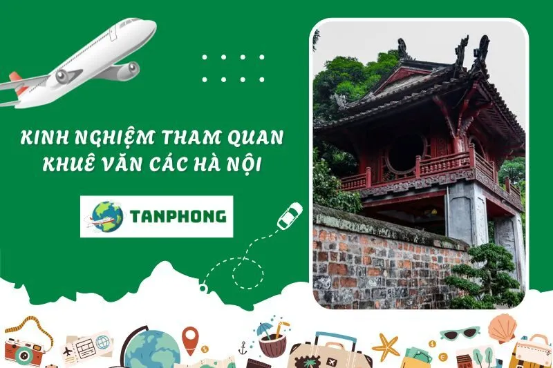 Kinh nghiệm tham quan Khuê Văn Các Hà Nội