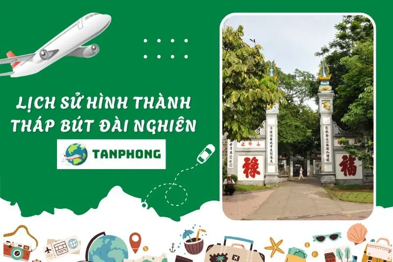 Lịch sử hình thành Tháp Bút Đài Nghiên