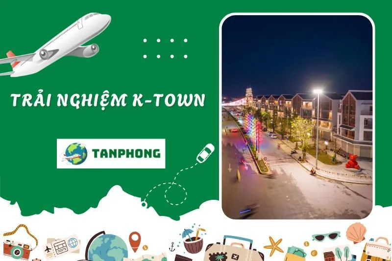 Trải nghiệm K-Town – Không gian sôi động đậm chất Hàn Quốc