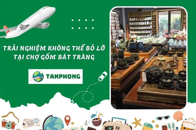 Trải nghiệm không thể bỏ lỡ tại Chợ Gốm Bát Tràng