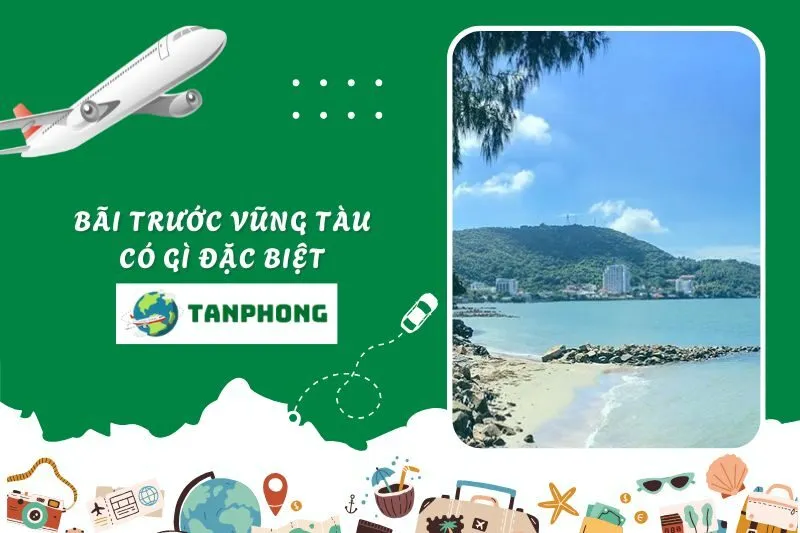Bãi Trước Vũng Tàu Có Gì Đặc Biệt Mà Ai Cũng Muốn Ghé Thăm?