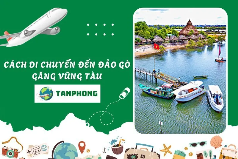 Cách di chuyển đến đảo Gò Găng Vũng Tàu