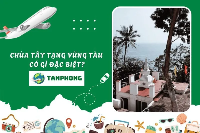 Chùa Tây Tạng Vũng Tàu có gì đặc biệt?