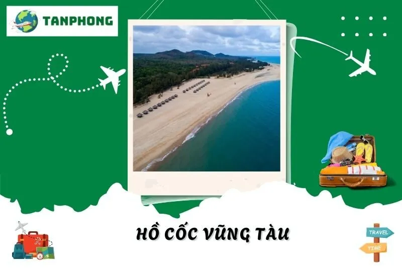 Khám Phá Hồ Cốc Vũng Tàu: Thiên Đường Biển Hấp Dẫn Gần Sài Gòn