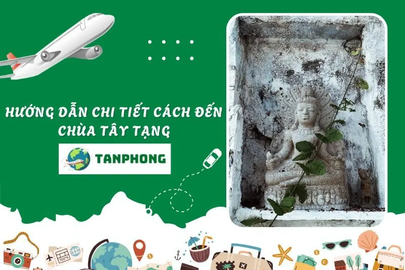 Hướng dẫn chi tiết cách đến chùa Tây Tạng