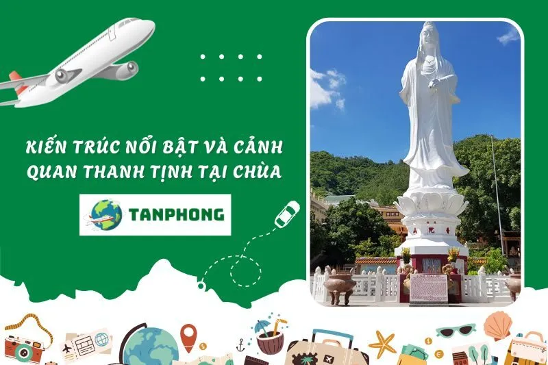 Kiến trúc nổi bật và cảnh quan thanh tịnh tại chùa