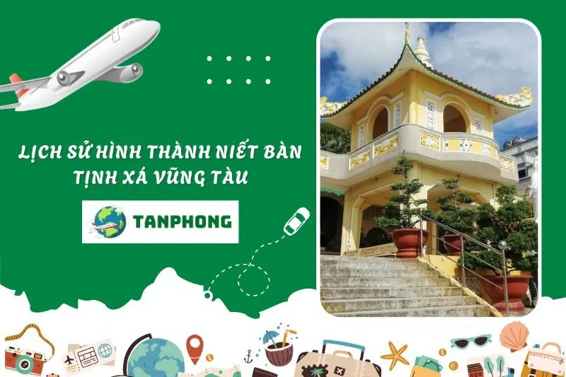 Lịch Sử Hình Thành Niết Bàn Tịnh Xá Vũng Tàu