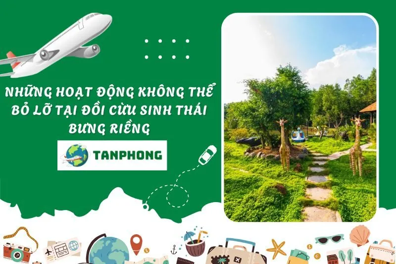 Những hoạt động không thể bỏ lỡ tại Đồi cừu sinh thái Bưng Riềng
