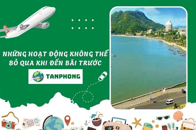 Những Hoạt Động Không Thể Bỏ Qua Khi Đến Bãi Trước