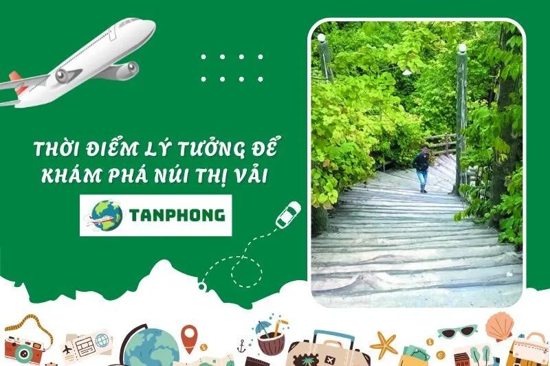 Thời điểm lý tưởng để khám phá Núi Thị Vải