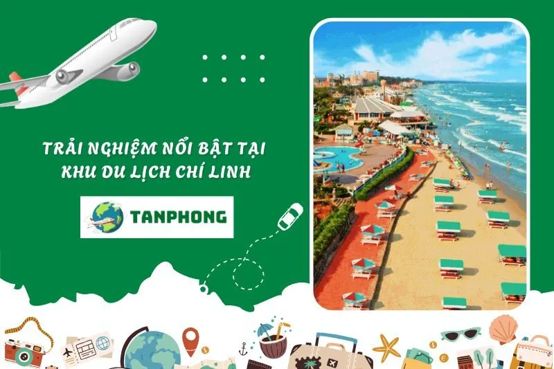 Trải nghiệm nổi bật tại Khu du lịch Chí Linh